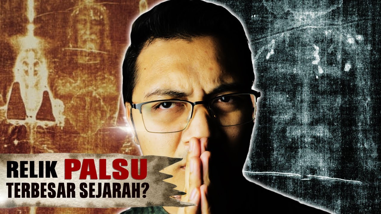 Membongkar Misteri Kain Kafan Turin | Hoax Terbesar Sejarah?