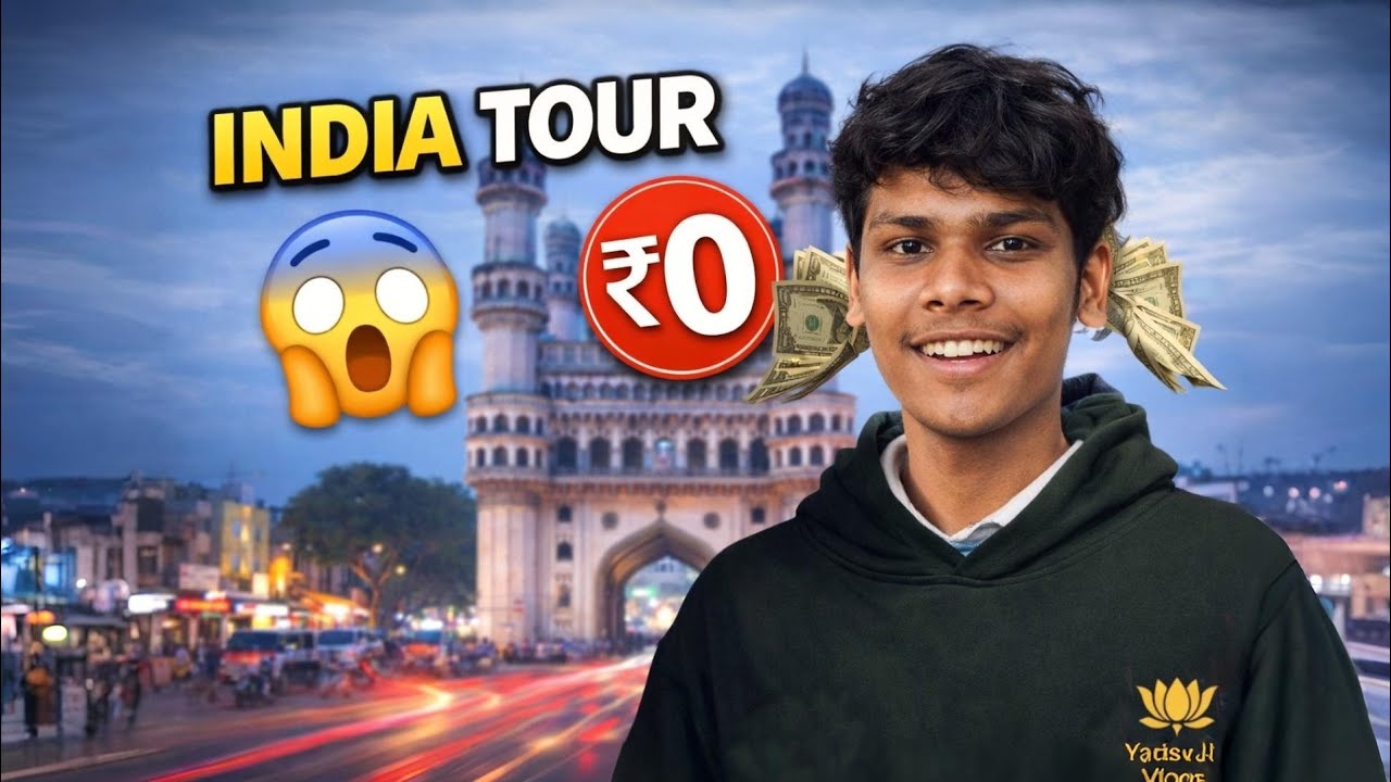 INDIA TOUR WITHOUT MONEY HYDERABAD Day.1 | EPISODE (4)