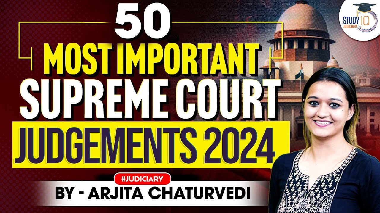 50 Most Important Supreme Court Judgments Of 2024 | Landmark Supreme Court Judgements 2024