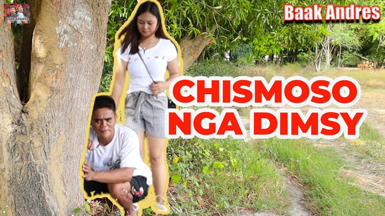 Chismoso Nga Dimsy  - Baak Andres