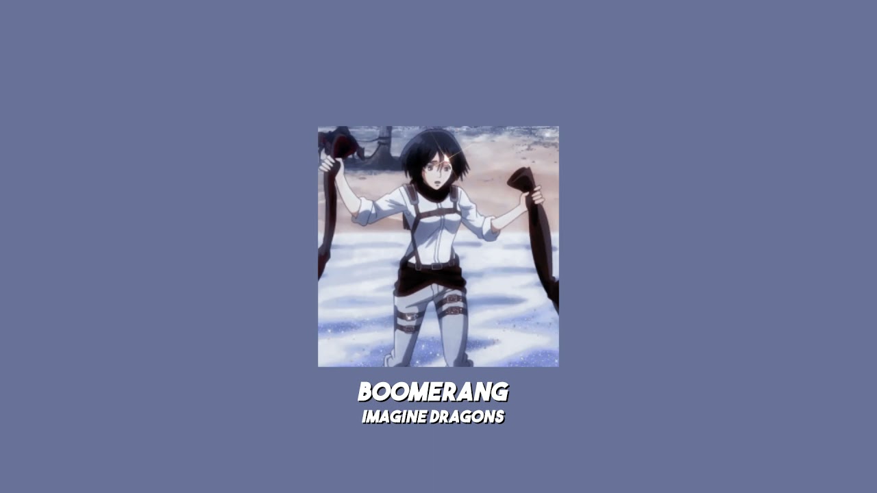imagine dragons - boomerang (slowed & reverb)