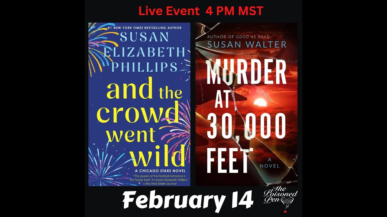 Susan Elizabeth Phillips on And the Crowd Went Wild & Susan Walter on Murder at 30,000 Feet