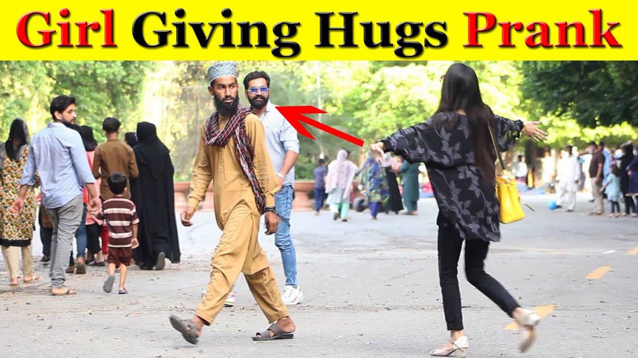 Girl Giving Hugs to Strangers Prank | Prank in Pakistan | Non Scripted Prank