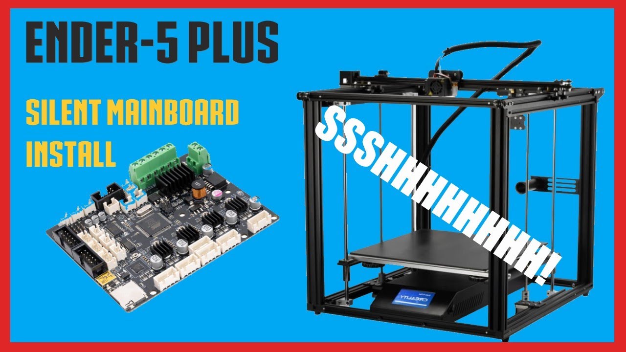 Creality Ender-5 Plus - Silent Mainboard Install Tutorial- TMC2208 - Special  Build Series