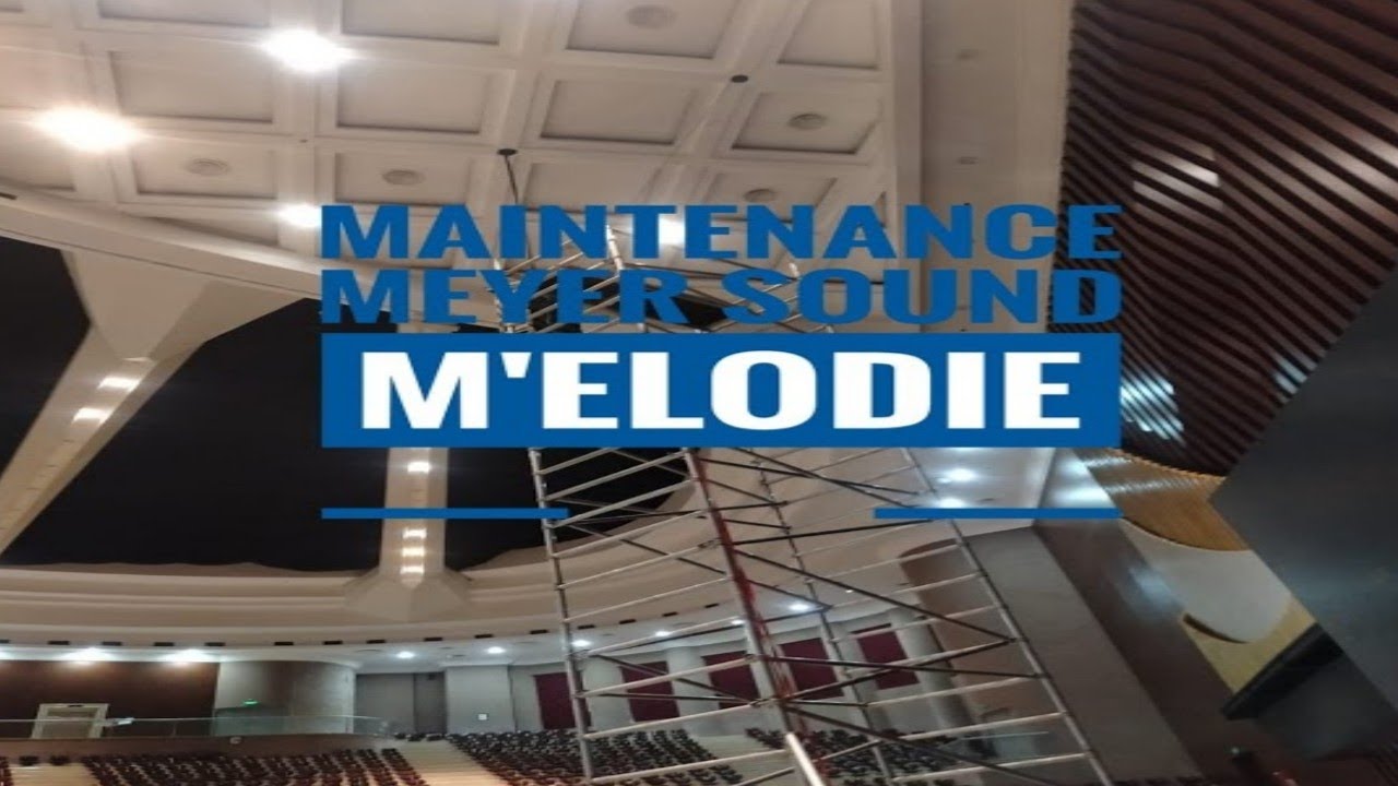 MAINTENANCE MEYER SOUND M`ELODIE