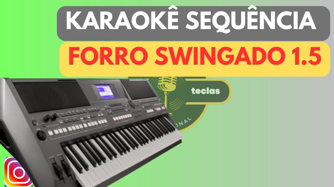 KARAOKÊ SEQUÊNCIA FORRO SWINGADO PAREDÃO