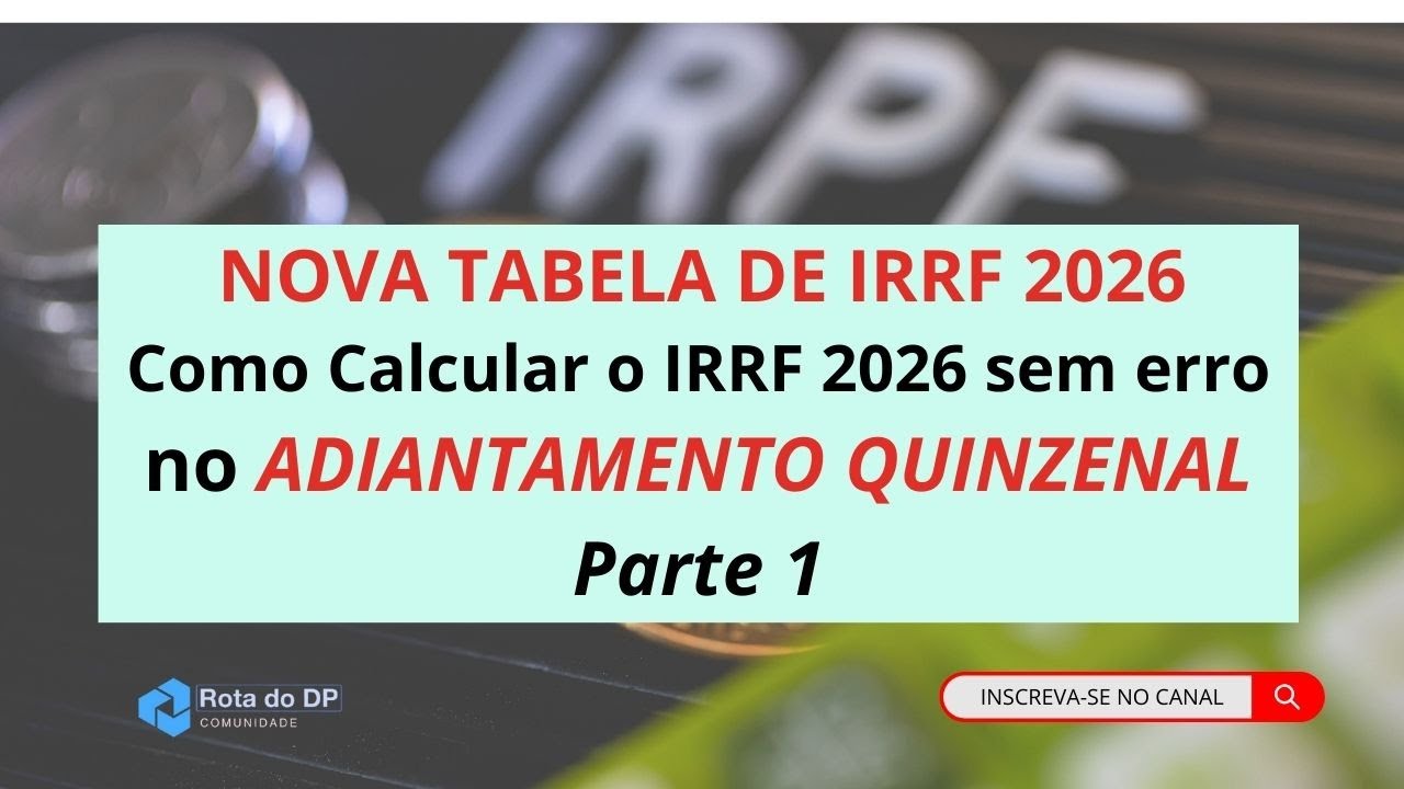 Como calcular o desconto do IRRF 2026 no Adiantamento