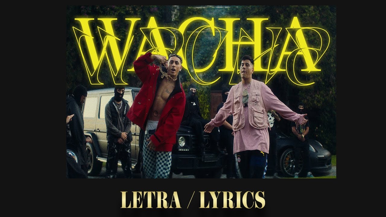 Wacha - Khea & Duki  Letra/Lyrics