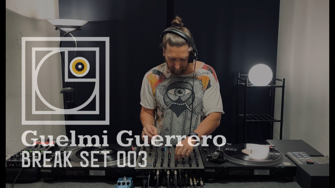 Guelmi Guerrero - BREAK SET 003 [21.05.2025]