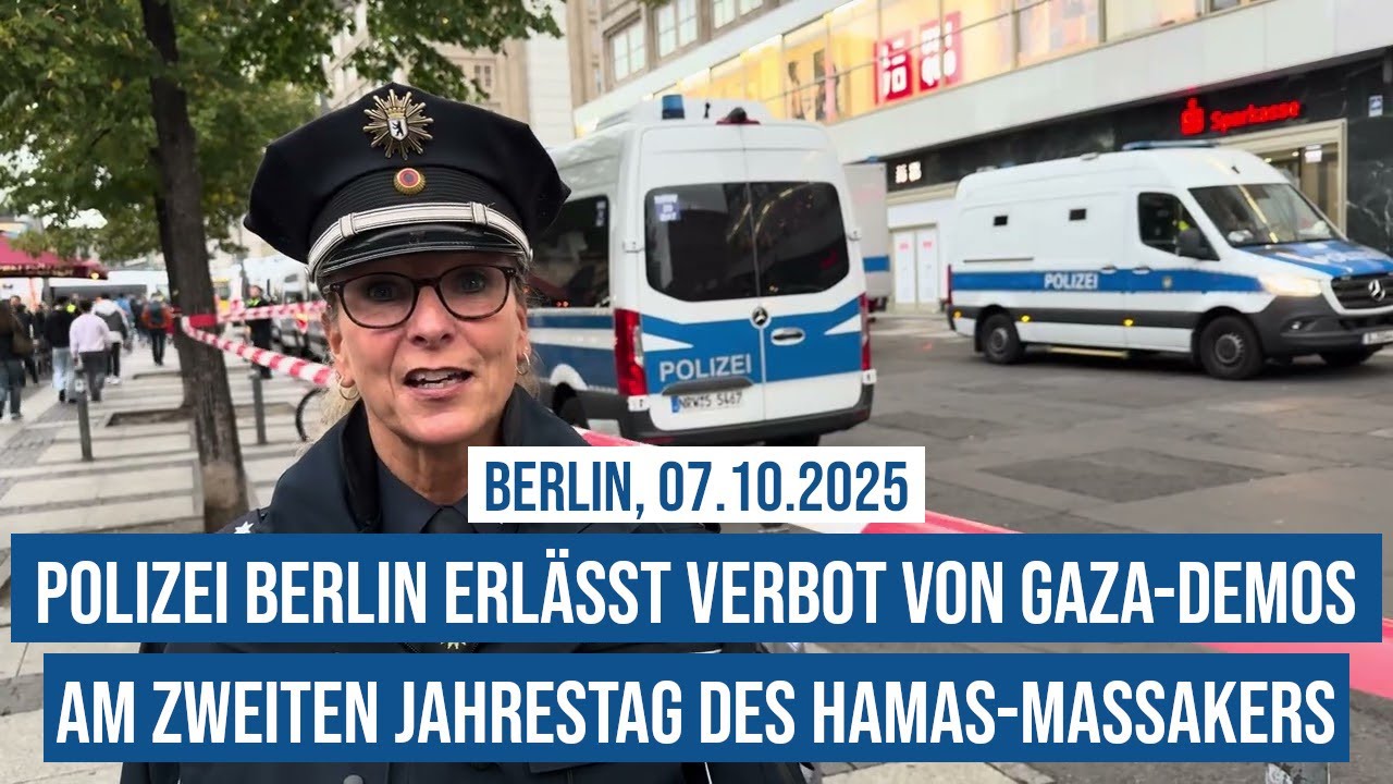 07.10.2025 Berlin Polizei verbietet Gaza-Demos am Alexanderplatz: Jahrestag des HAMAS-Massakers