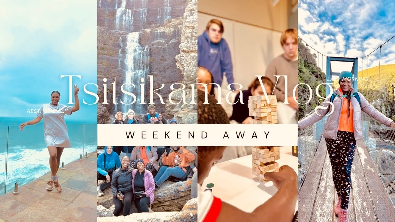 Vlog: let’s go hiking in Tsitsikama/ weekend away with my hiking mates/ games night/ PE Vlogger/