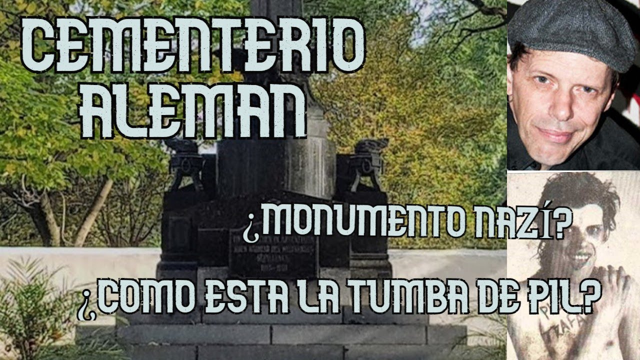 CEMENTERIO ALEMAN DE BUENOS AIRES Y TUMBA DE PIL TRAFA LOS VIOLADORES PILSEN ENRIQUE HECTOR CHALAR