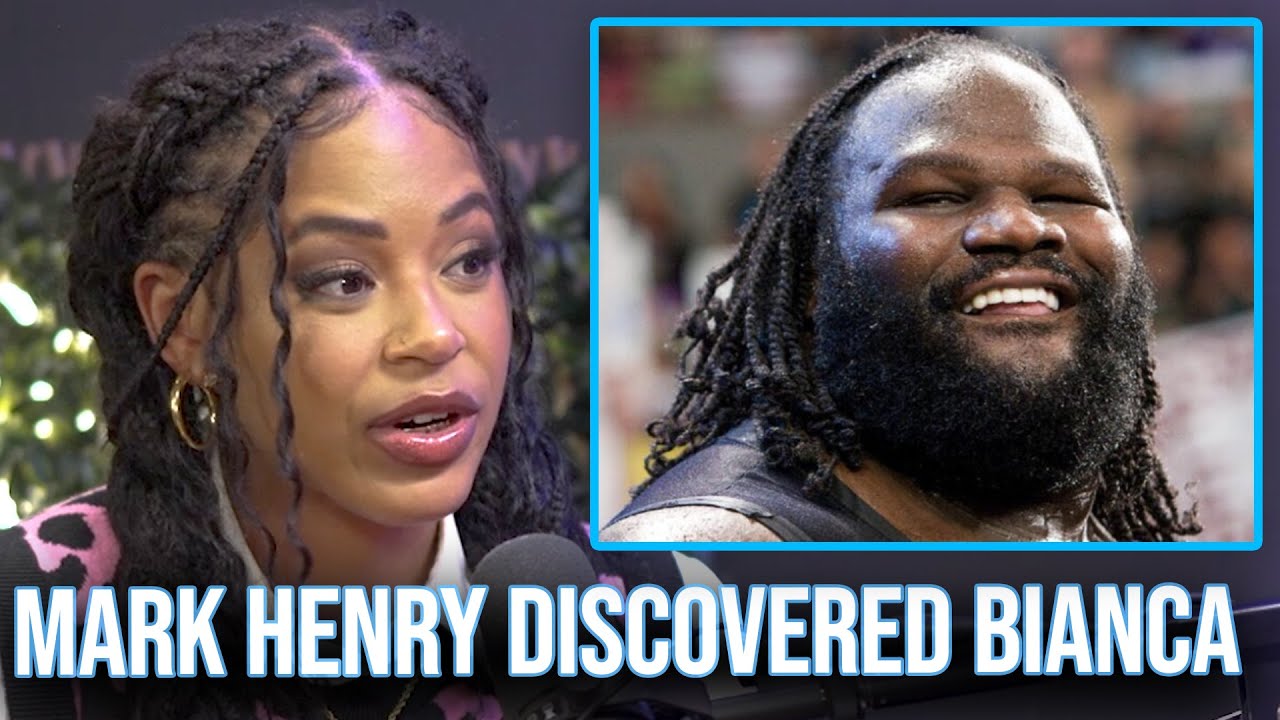 Mark Henry Discovered Bianca Belair