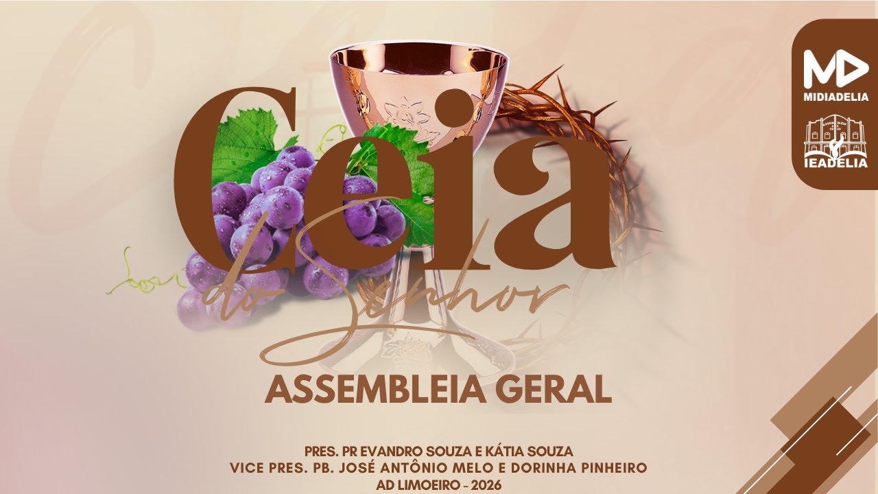CEIA DO SENHOR E ASSEMBLEIA GERAL -  AD LIMOEIRO DO AJURU 2026