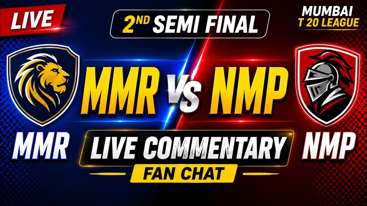 MMR vs NMP LIVE Match Today | 🔴Mumbai T20 2026 2nd Semi Final | Hindi Commentary