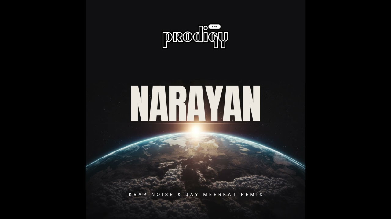The Prodigy - Narayan (Krap Noise & Jay Meerkat Remix)