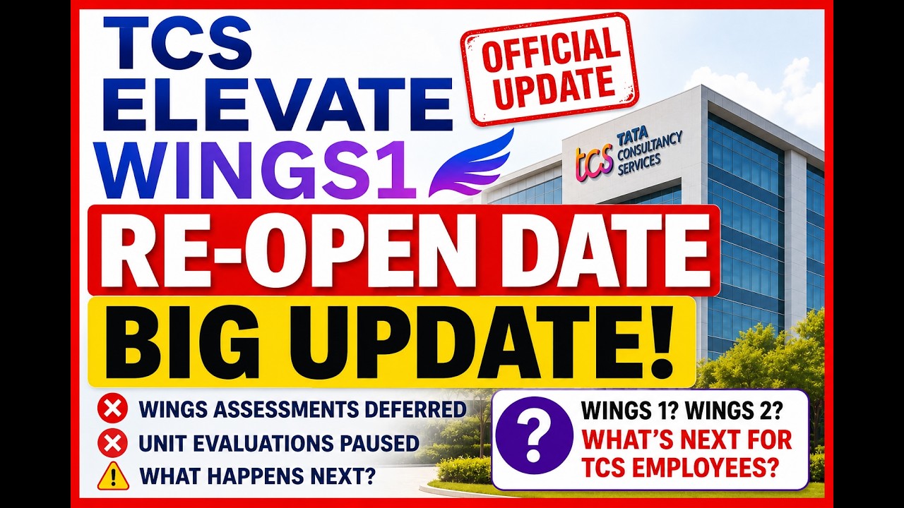 🚨 TCS Elevate Wings Re-Open! Big Update for TCS Employees | No Wings 1, Wings 2? What Happens Next?