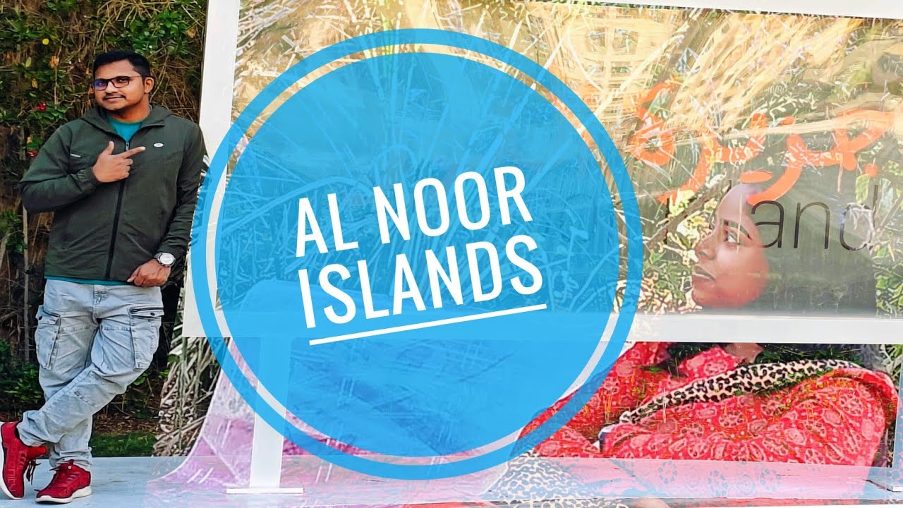 Al NOOR ISLAND SHARJAH#UAE #SHARJAH #TRAVEL #KERALAM #ISLAND #WINTER