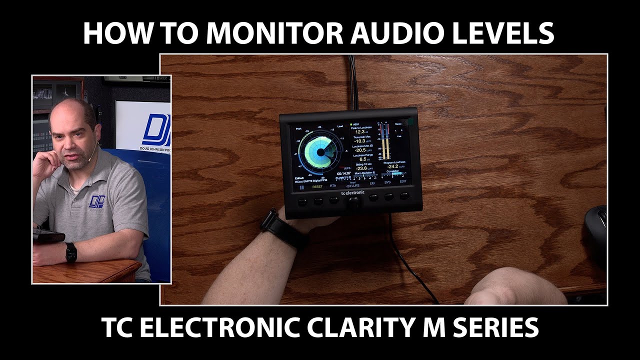 Monitoring Your Audio Levels - TC Electronic Clarity M Series