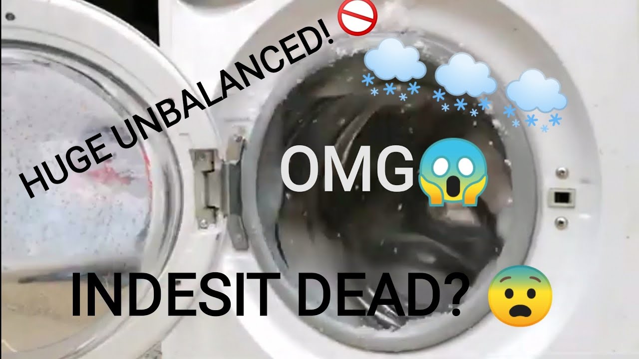 DESTRUCTION Unbalanced With SNOW In Indesit
