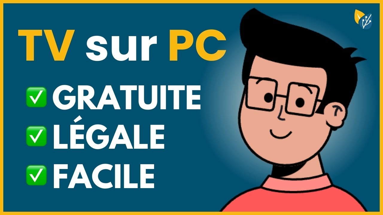 Tuto rapide : télé gratuite et légale sur PC