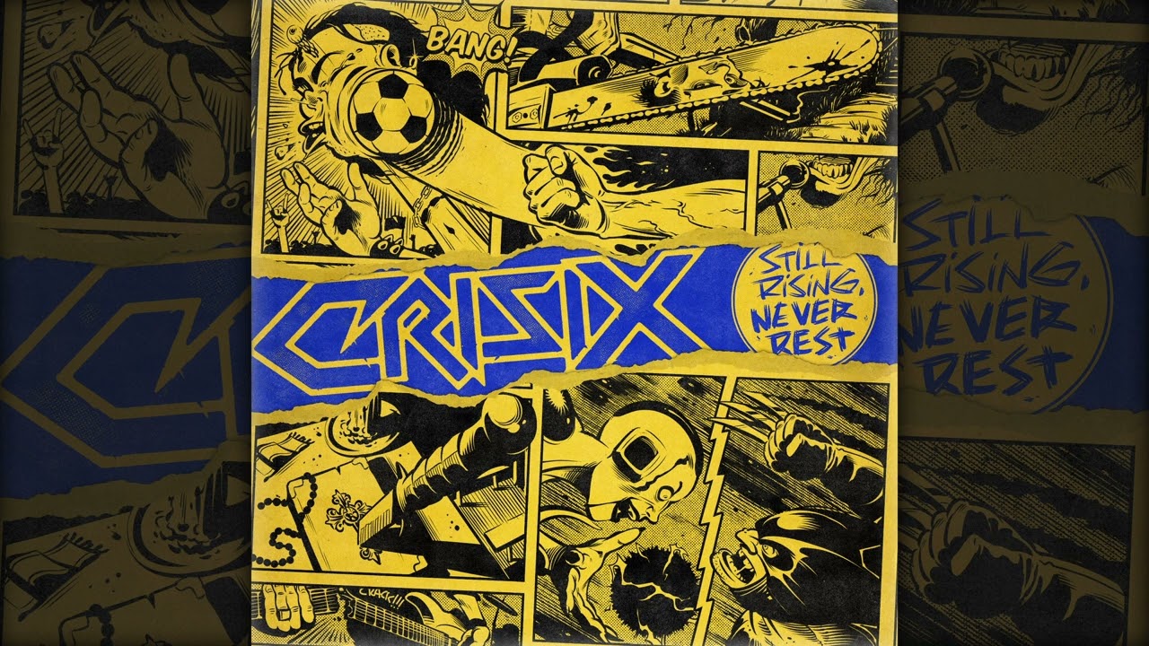 CRISIX - STILL RISING... NEVER REST [full album]