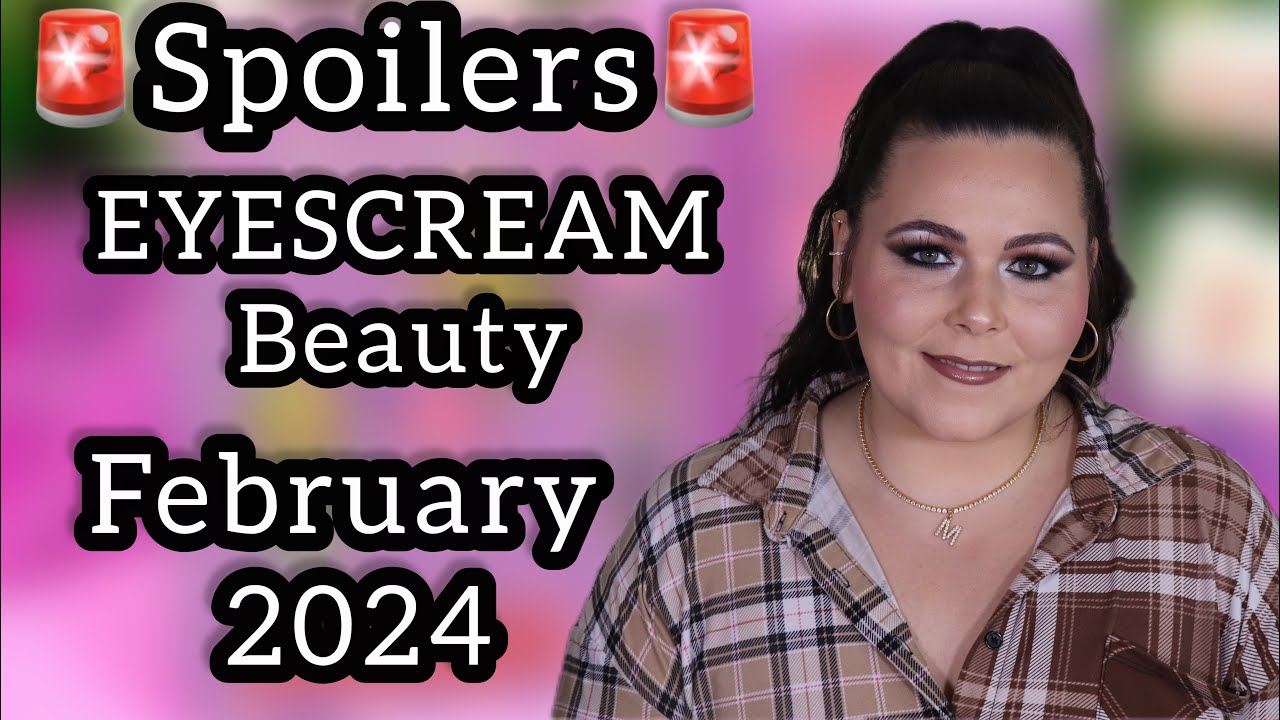 February 2024 EYESCREAM BEAUTY BOX & BAG SPOILERS! | Michell Martin