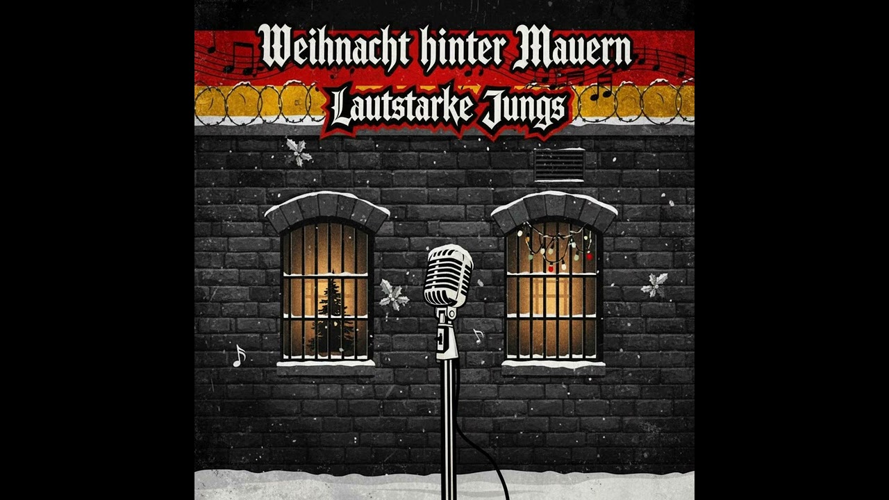 Lautstarke Jungs - Weihnacht hinter Mauern