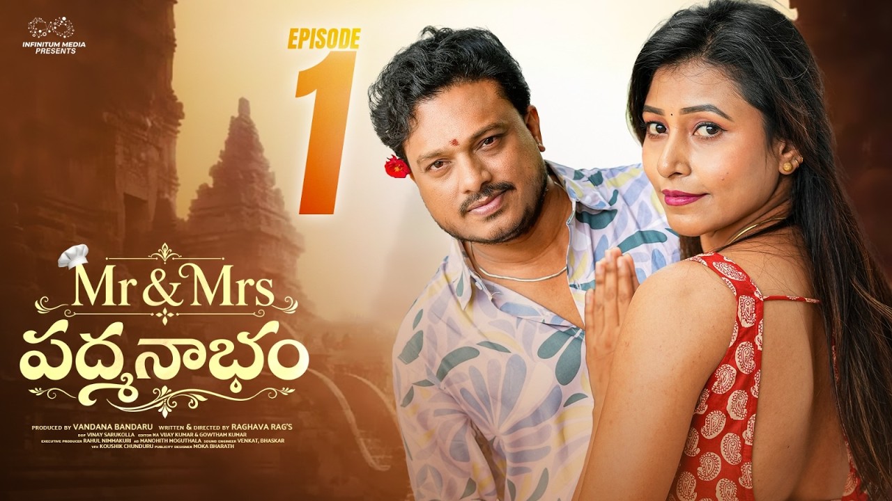 Mr & Mrs Padmanabham | Episode - 1 | JDV Prasad | Kalyani Chowdary | Chandu Charms | Infinitum Media