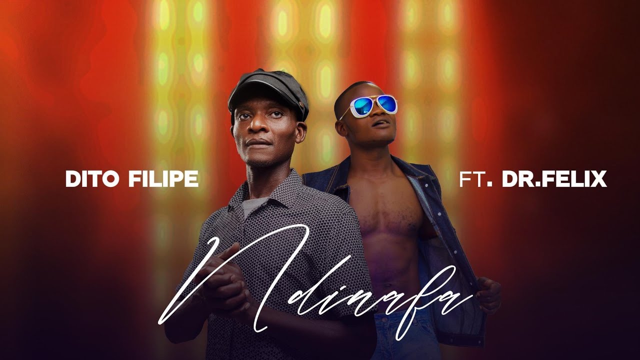 Dito Filipe Ft Dr Felix - Ndinafa