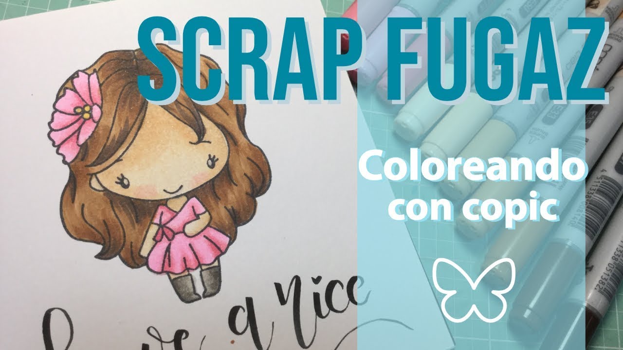 SCRAP FUGAZ: Coloreando con COPIC