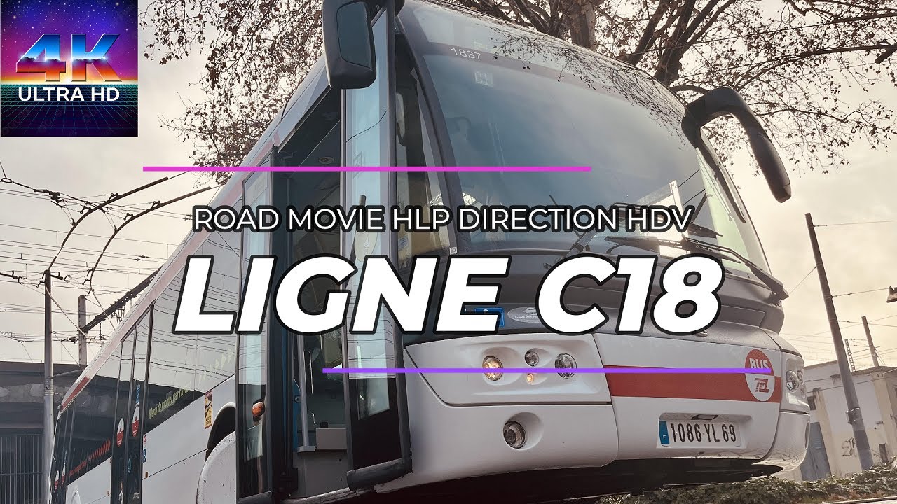 [Road Movie 4K UHD] Ligne C18 du réseau TCL Lyon en HLP direction Hôtel de Ville Louis Pradel. 🚎