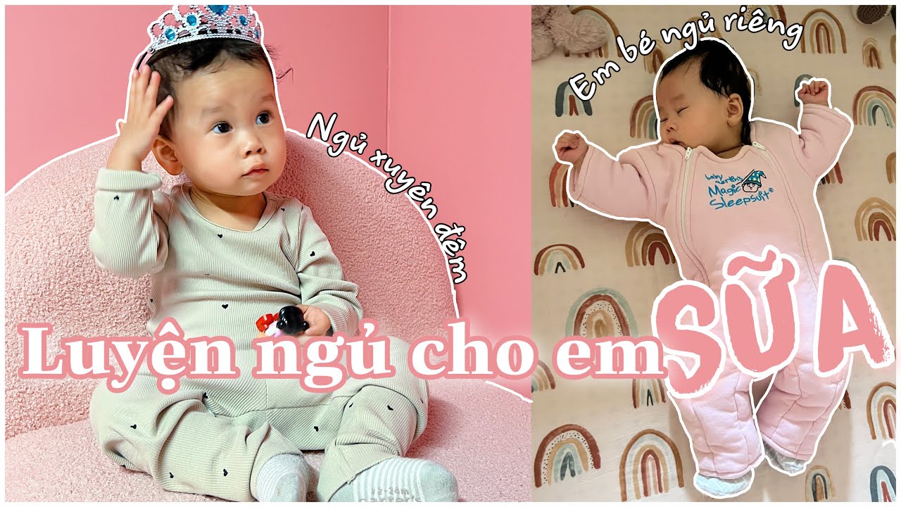 Ly đã LUYỆN NGỦ cho em Sữa như thế nào ♡ Em Bé Ngủ Riêng Từ Khi Lọt Lòng ♡