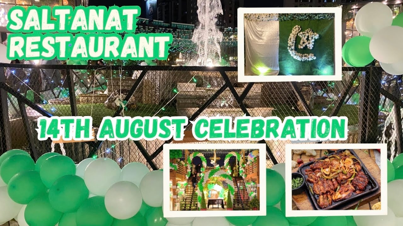 Celebrated Independence day at Saltanat Restaurant | Had A Great Time | Afsheen Jahangir