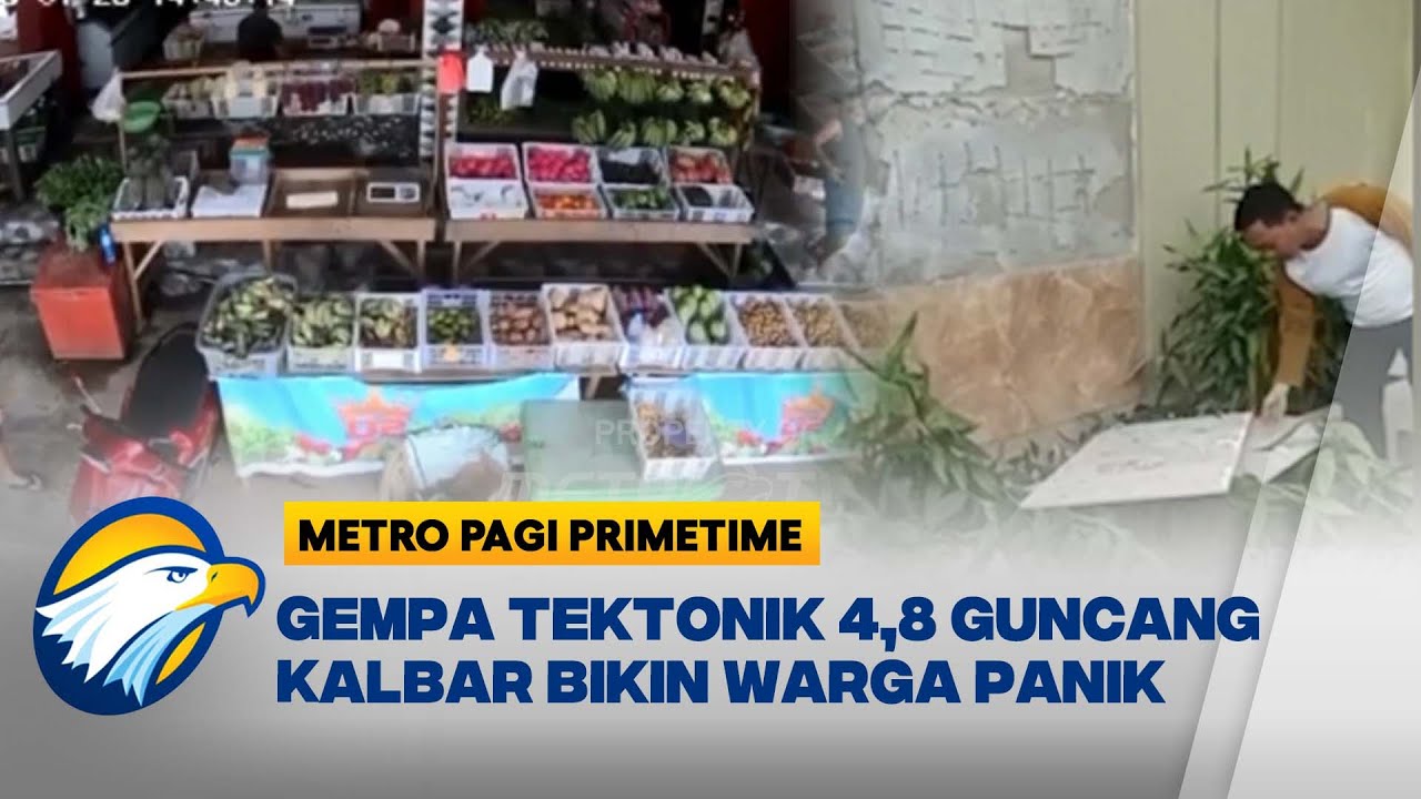 Detik-Detik Gempa 4,8 Sekadau Rusak Rumah dan Jembatan di Kalbar - [Metro Pagi Primetime]
