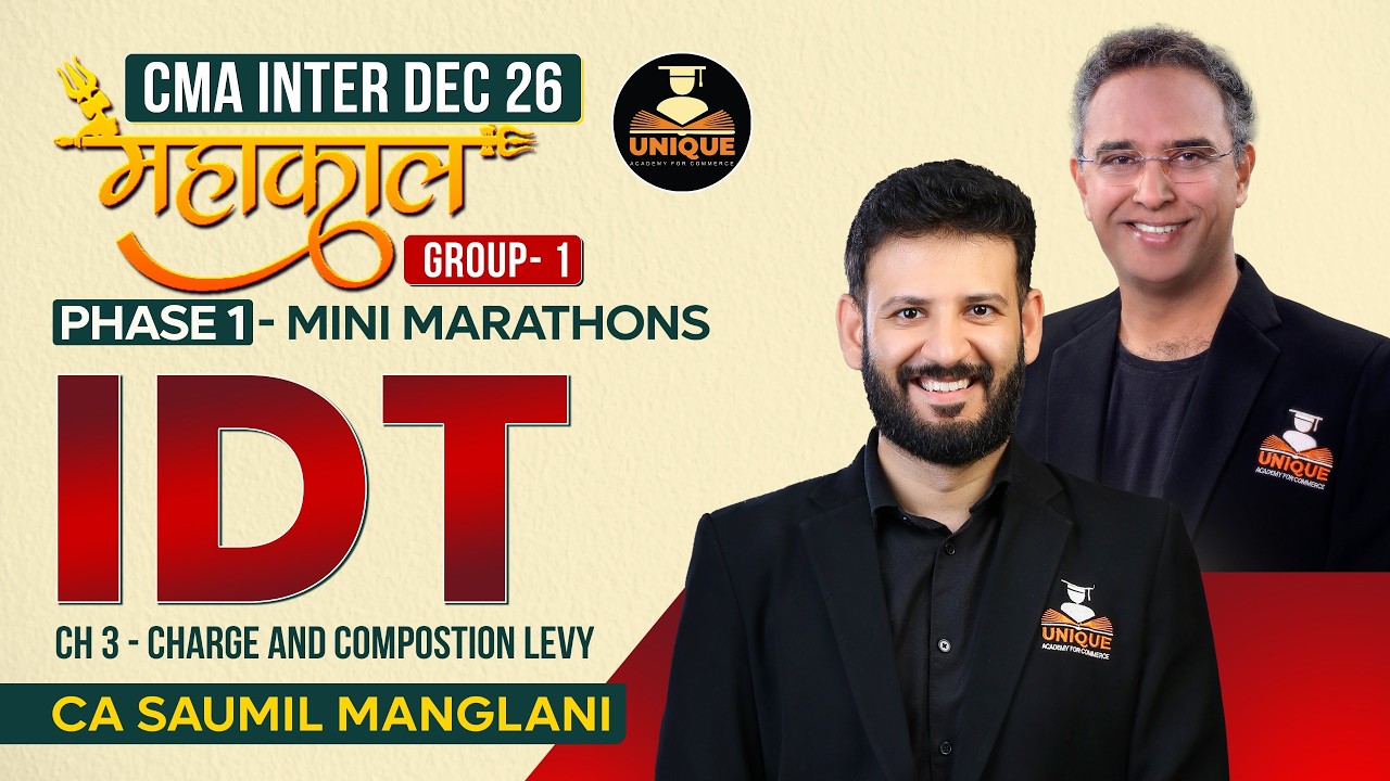 CMA Inter | IDT Ch 3 | One Shot | Dec 2026 | CA Saumil Manglani