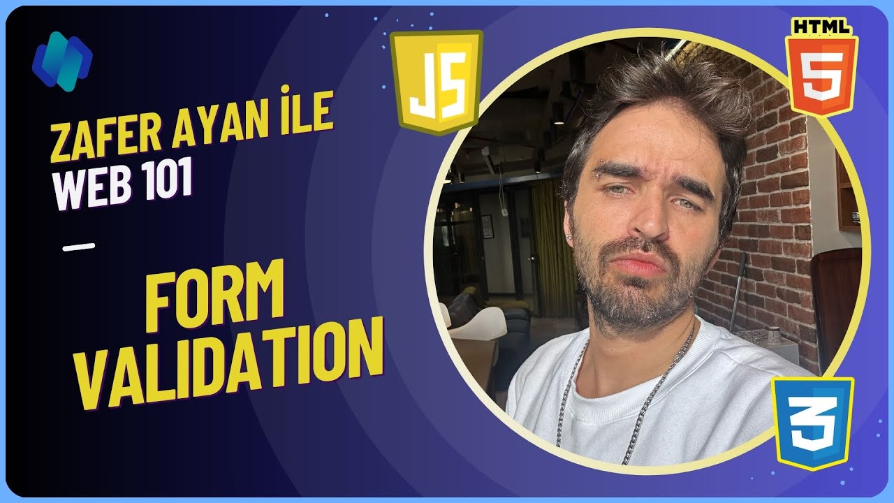 Sıfırdan Web Geliştirme - 16. Ders | HTML, CSS ve JavaScript ile Form Validasyonu