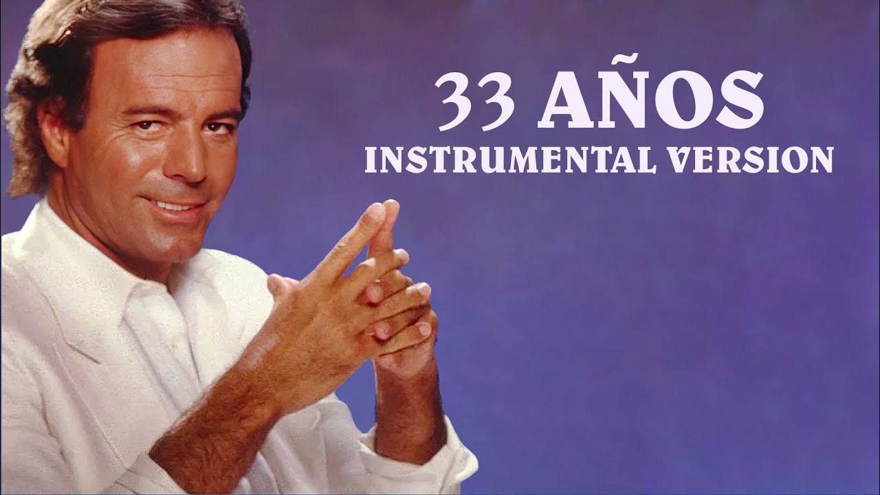 33 Años (Julio Iglesias) - Romantic Guitar