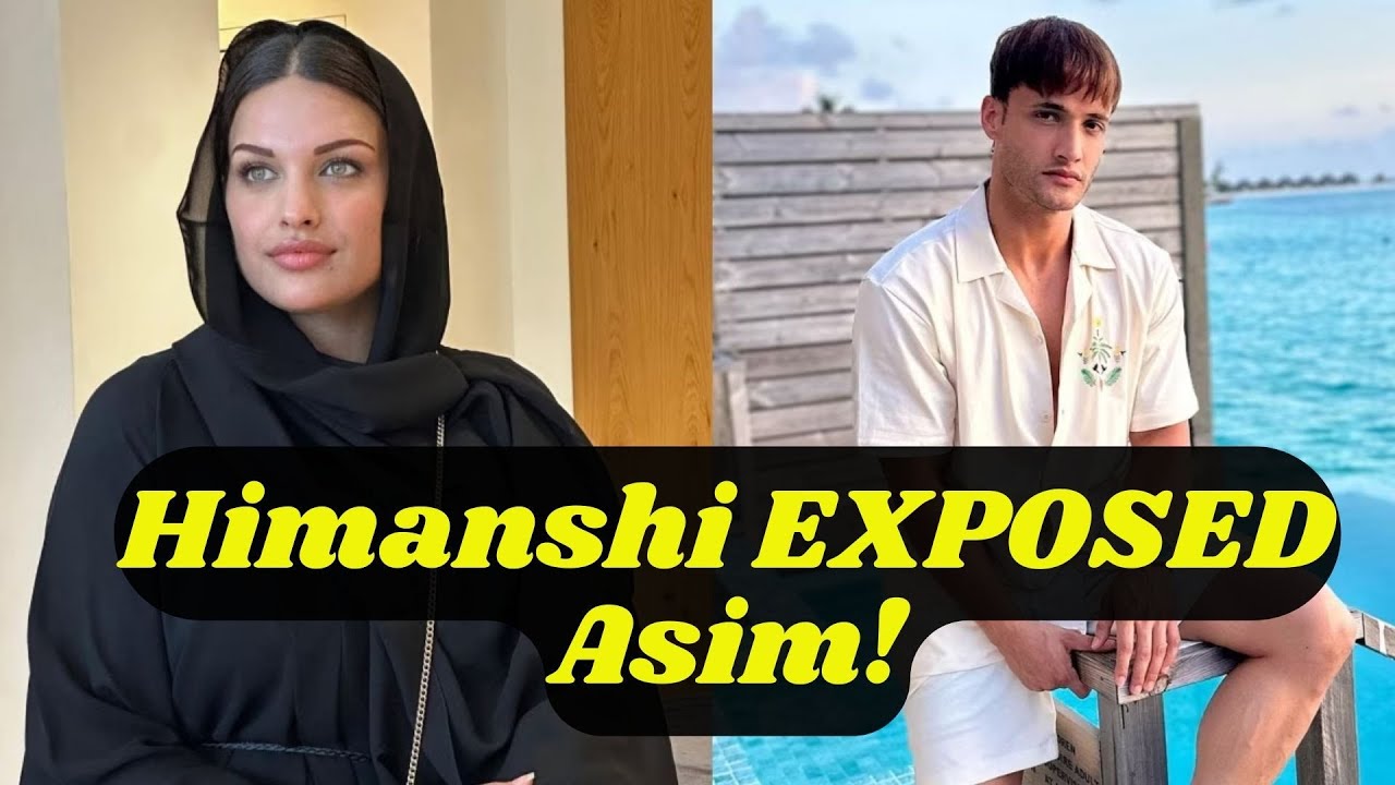 Himanshi Khurana EXPOSED Asim Riaz, Break-Up Trolling पर किया बड़ा खुलासा