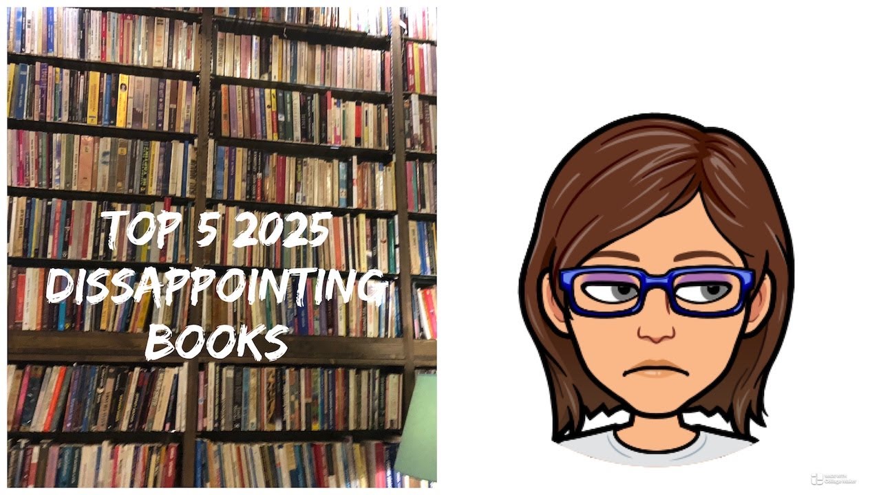 Top 5 2025: Dissappointing Books | #2025books #dissapointment