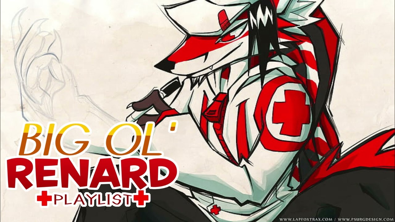 A Big Ol' Renard Mix - a HALLEY LABS/LAPFOX mix