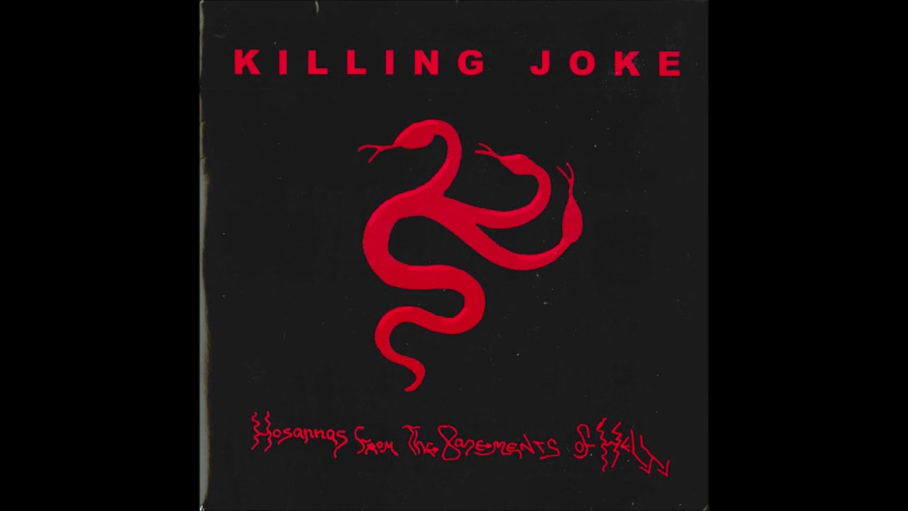 Killing Joke -This Tribal Antidote