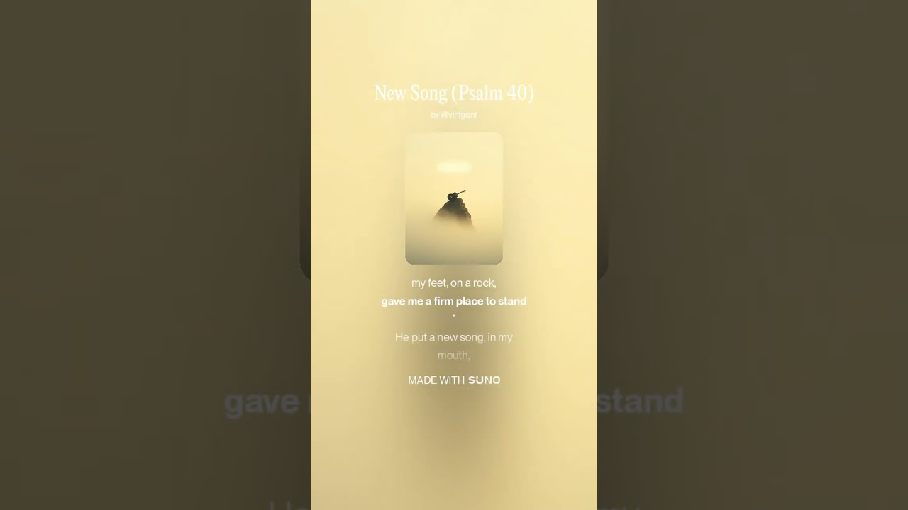 2.  New Song Psalm 40