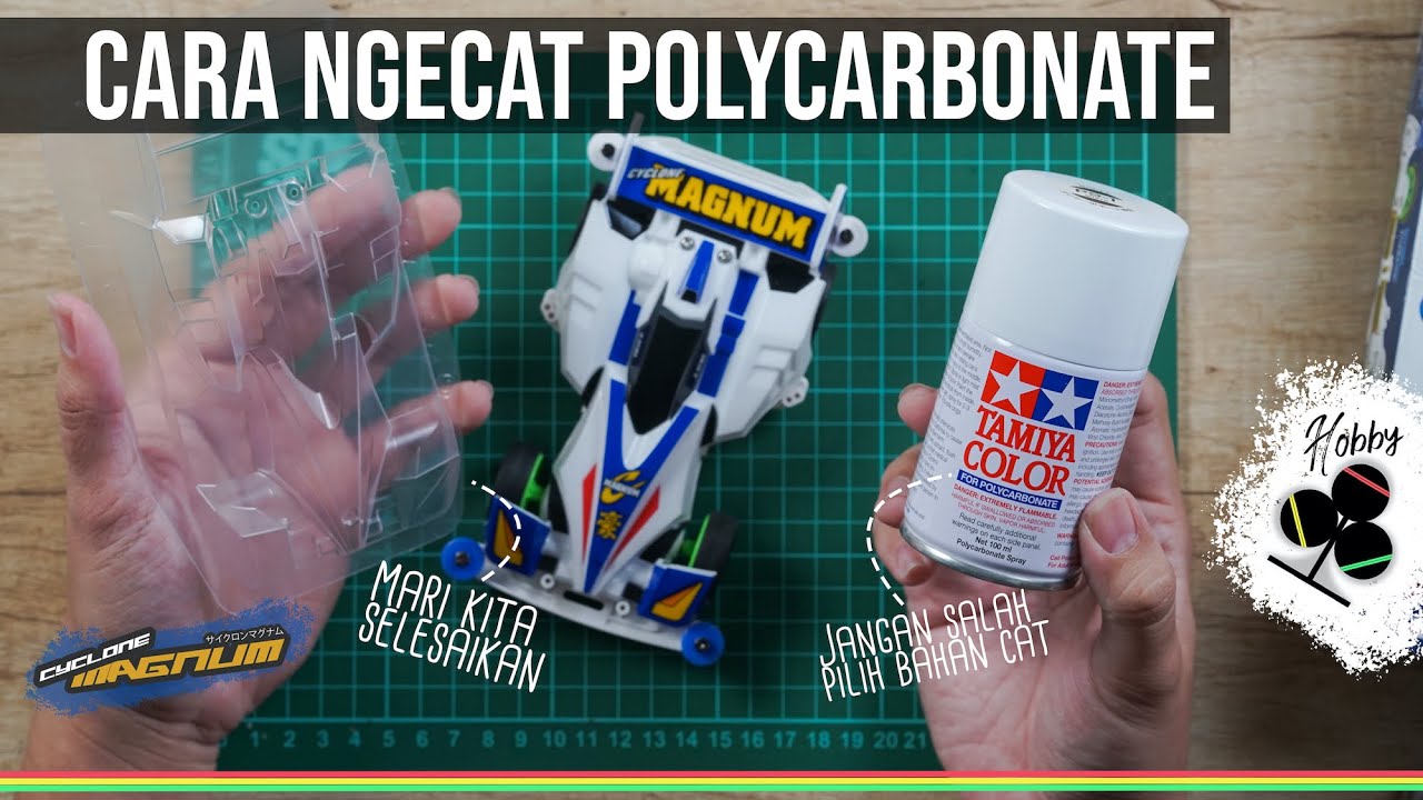 Tutorial Pengecatan Body Polycarbonate Tamiya Mini 4WD [ミニ四駆] [Feat. Cyclone Magnum Memorial]