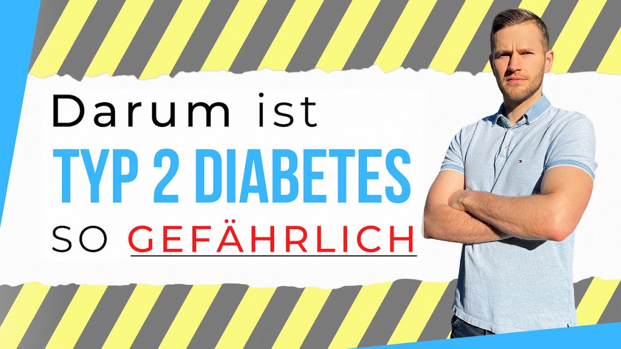 Darum ist Typ 2 Diabetes so gefährlich ! Hoher Blutzucker - die versteckte Gefahr !