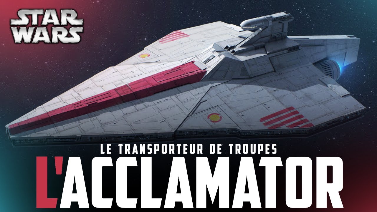 Le Star Destroyer de classe Acclamator (Histoire Star Wars)