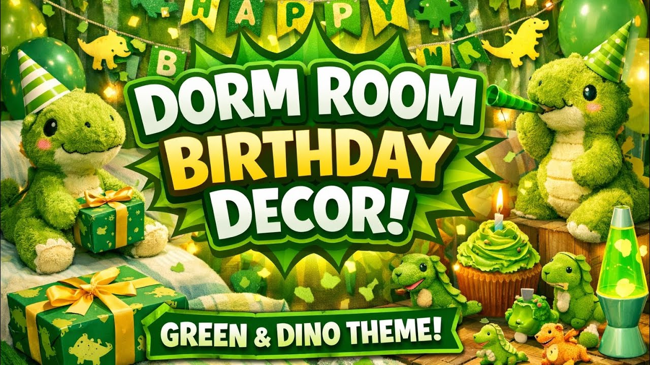 Dorm Room Birthday Decorating 