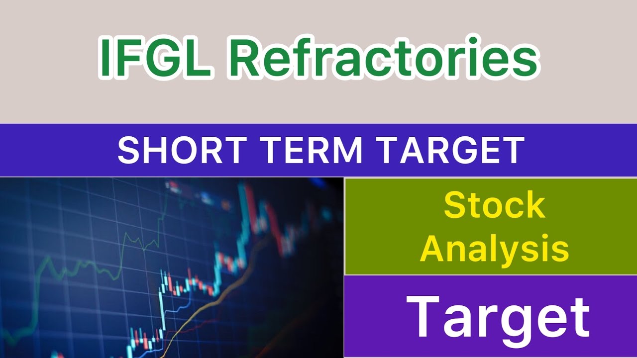 IFGL REFRACTORIES TARGET 🟢 IFGL REFRACTORIES NEWS | IFGL NEWS | IFGL CRASH MARKET IFGL 19-08-25