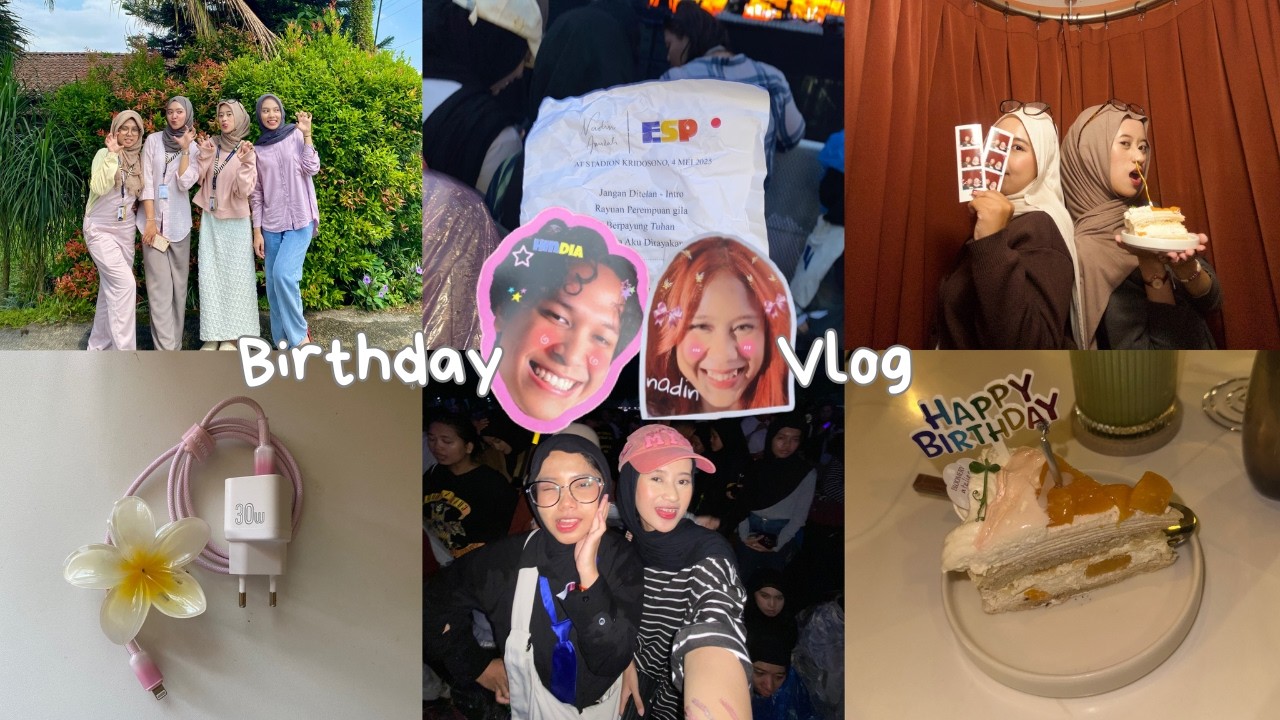 Birthday Vlogiiiee 💌🎂🎀