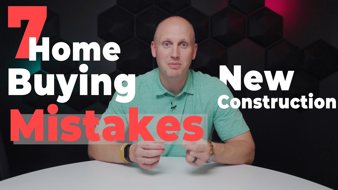 Avoid These Mistakes When Buying a New Construction Home!